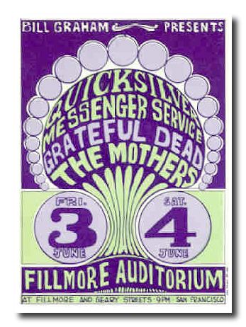 Quicksilver Messenger Service, The Grateful Dead and The Mothers
